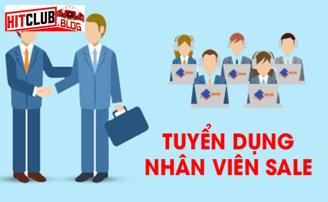 Hitclub Tuyển Sale Tại Cam Lương Hấp Dẫn Hoa Hồng Vô Hạn